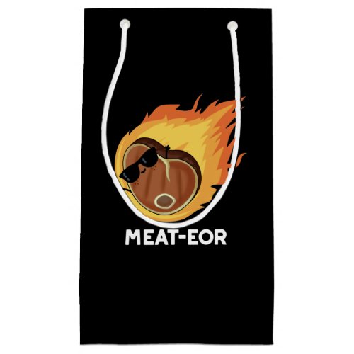 Meat_eor Funny Meat Steak Pun Dark BG Small Gift Bag