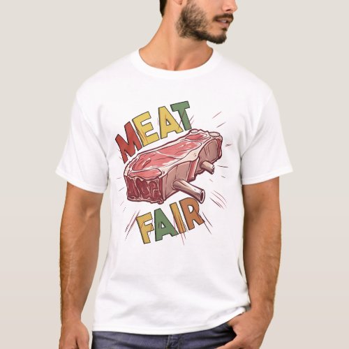 Meat Fair T_Shirt