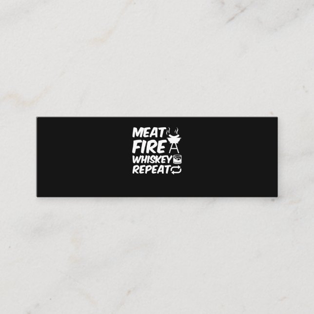 Meat Fire Whiskey Repeat | Funny Saying Meat BBQ Mini Business Card (Front)
