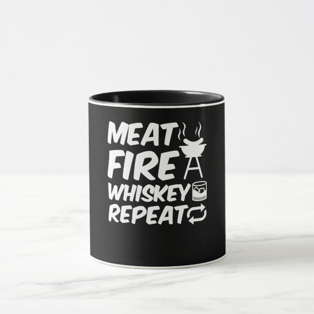 Meat Fire Whiskey Repeat | Funny Saying Meat BBQ Mug (Center)