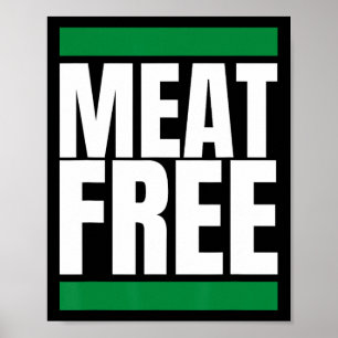 Meat Free Vegan Bodybuilding Vegan Straight Edge 1 Poster