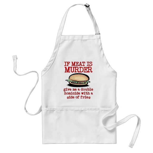 Meat Is Murder Funny Apron Humor (Front)