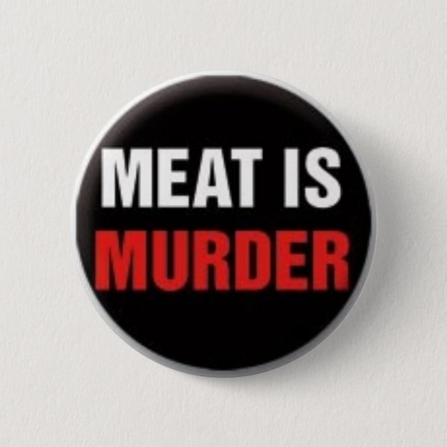 Meat is murder pinback button (Front)