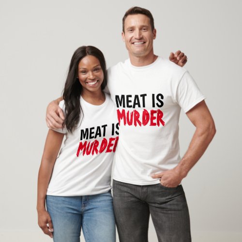 MEAT IS MURDER T_shirts