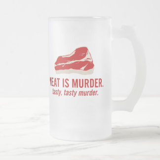 Meat is Murder, Tasty Murder Frosted Glass Beer Mug