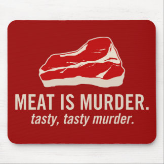 Meat is Murder, Tasty Murder Mouse Pad