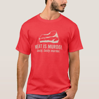 Meat is Murder, Tasty Murder T-Shirt