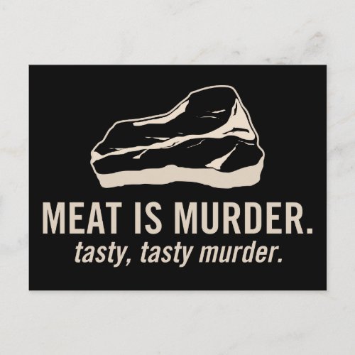 Meat is Murder  Tasty Tasty Murder Postcard