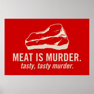Meat is Murder, Tasty Tasty Murder Poster