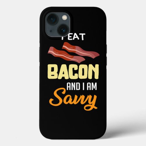Meat Lover BBQ Butcher Chef Funny Bacon Lover Humo iPhone 13 Case
