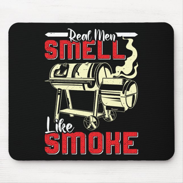 Meat Lover Real Men Smell Like Smoke Funny Men  Mouse Pad (Front)