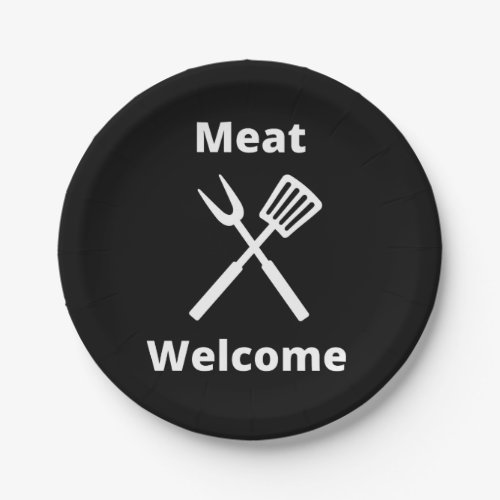 Meat Meat Meat Welcome funny slogan Paper Plates