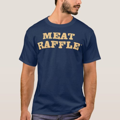 Meat Raffle  T_Shirt