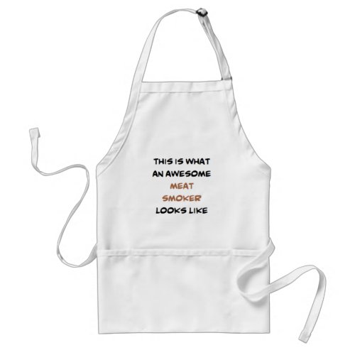 meat smoker awesome adult apron