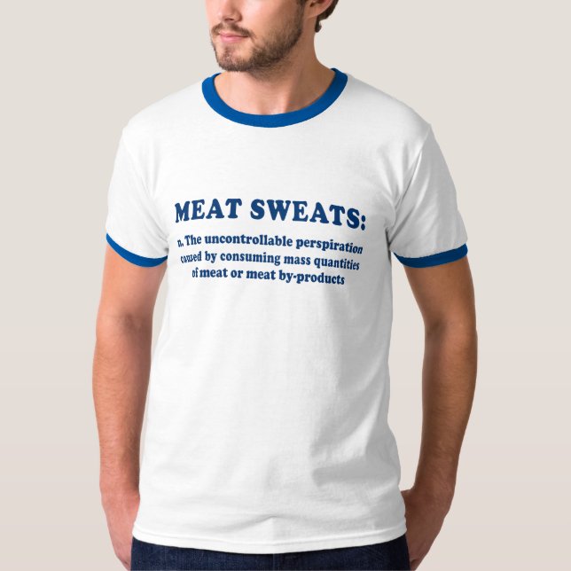 Meat Sweats Redux Blue T-Shirt (Front)