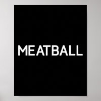 Meatball, Funny, Jokes, Sarcastic
