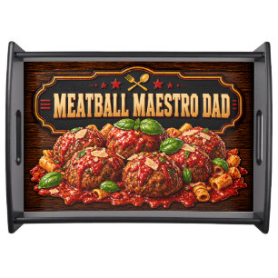 Meatball Maestro Dad, Italian Sunday Dinner Serving Tray