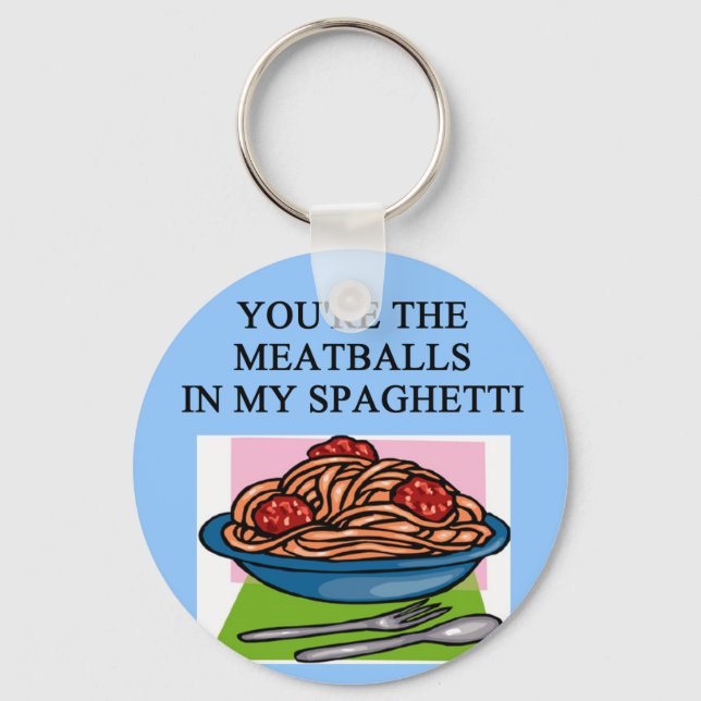 MEATBALLS and spahgetti lovers Keychain (Front)