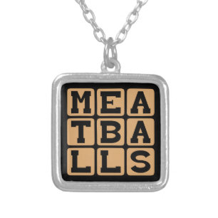 Meatballs, Friend to Spaghetti Silver Plated Necklace