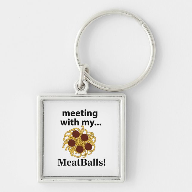 Meatballs Funny Meeting With My Meatballs Keychain (Front)