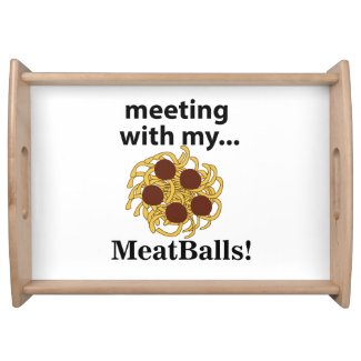 Meatballs Funny Meeting With My Meatballs