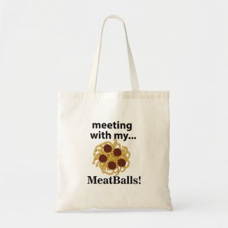 Meatballs Funny Meeting With My Meatballs