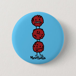 Meatballs Meatball stacked on top of each other Button