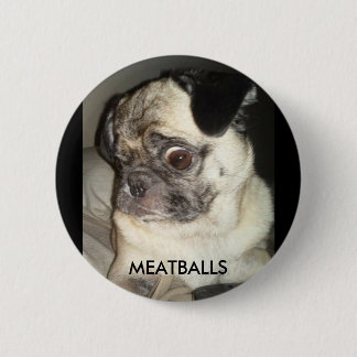 MEATBALLS PINBACK BUTTON