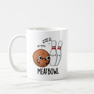 Meatbowl Funny Meatball Pun Coffee Mug