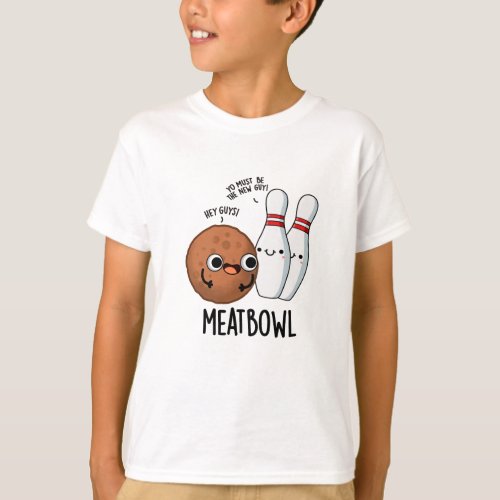 Meatbowl Funny Meatball Puns T_Shirt