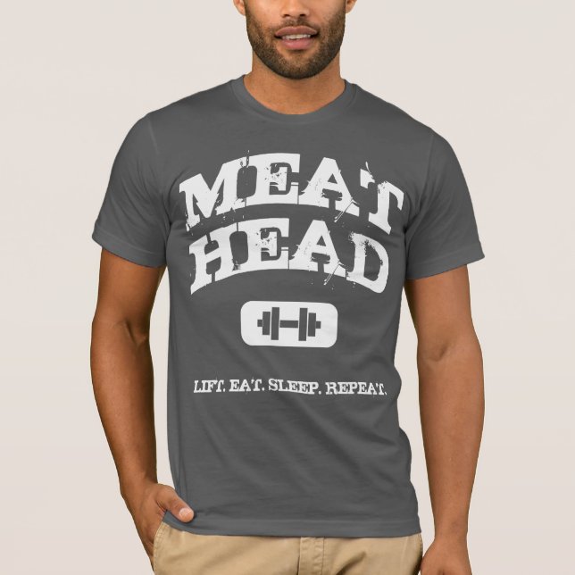 Meathead - Shirt For Lifters (Front)