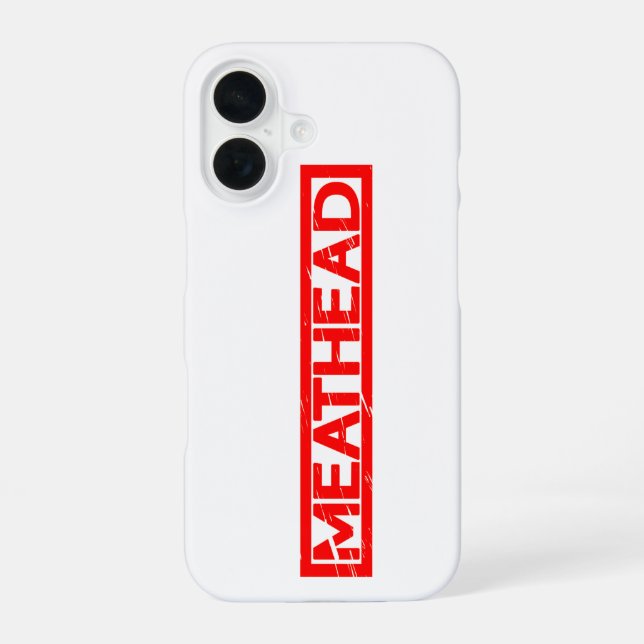Meathead Stamp Iphone Case (Back)