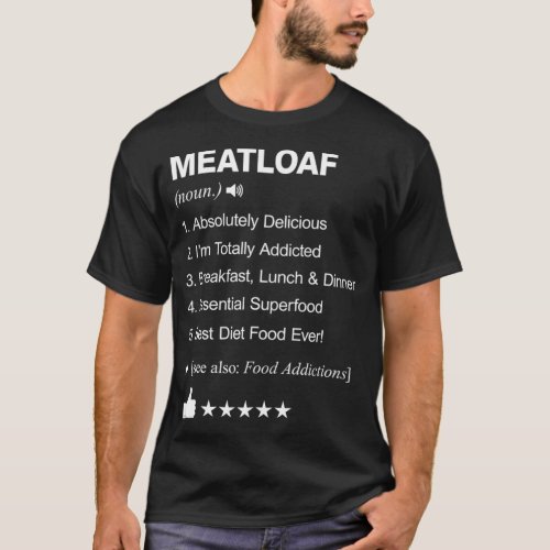 Meatloaf Definition Meaning dino  T_Shirt