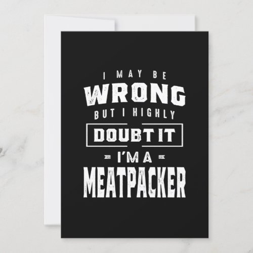 Meatpacher Job Title Tee Gift For Mens Womens Invitation