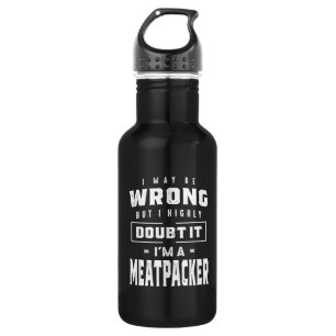 Meatpacher Job Title Tee Gift For Mens Womens Stainless Steel Water Bottle