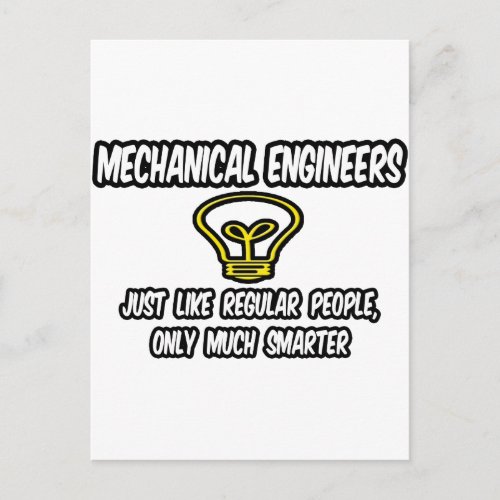 Mech EngineersRegular People Only Smarter Postcard