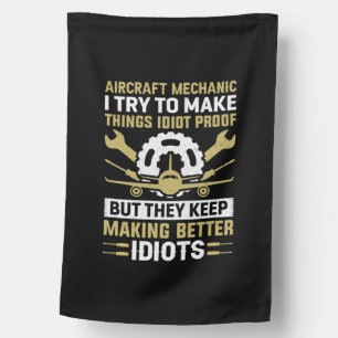 Mechanic Aircraft Mechanic I Try To Make House Flag