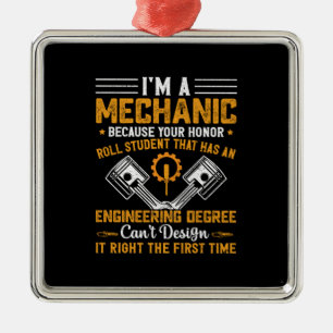 Mechanic Art I Am A Mechanic Metal Ornament