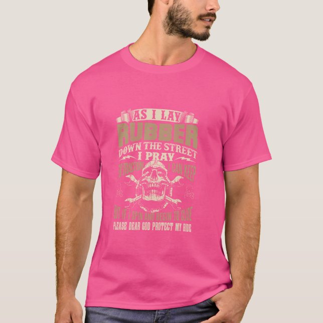 Mechanic - As I Lay Rubber Down The Street - Prote T-Shirt (Front)
