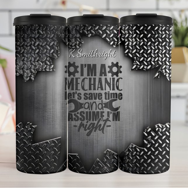 Mechanic Assume I'm Right Sign Thermal Tumbler (Creator Uploaded)