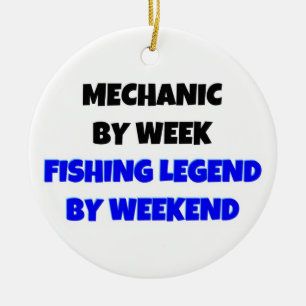 Mechanic by Day Fishing Legend by Weekend Ceramic Ornament