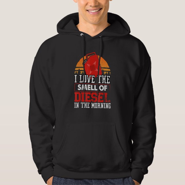 Mechanic Car Fixing I Love The Smell Of Diesel Aut Hoodie (Front)