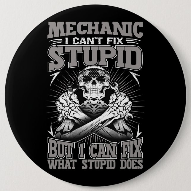 Mechanic Car Guy Mechanic I Cant Fix Stupid Button (Front)