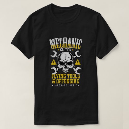 Mechanic Caution Flying Tools Car Mechanics T_Shirt