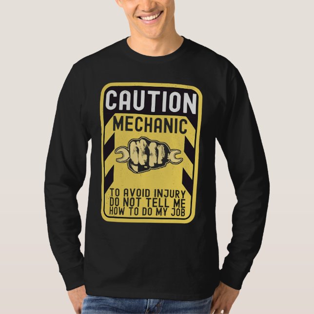 Mechanic Caution Handyman Repairman T-Shirt (Front)