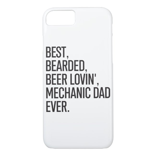 Mechanic Dad Bearded Beer Lovin Mechanic Dad Ever iPhone 8/7 Case