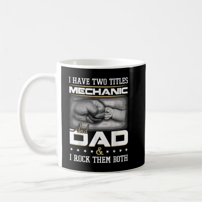 Mechanic Dad Humor Quote Design Clothing Coffee Mug (Left)