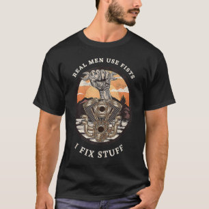 Mechanic Engine Desert Sunset Real Men Use Fists T T-Shirt