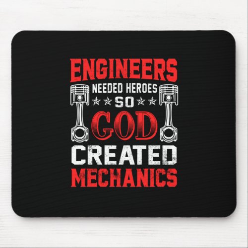 Mechanic Engineers Needed Heroes Mouse Pad