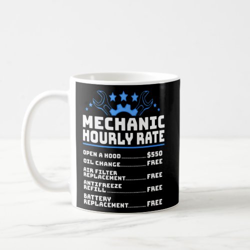 Mechanic Hourly Rate  3  Coffee Mug